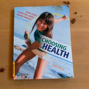 Book: Choosing Health (Lynch, Vail-Smith, Kotecki)